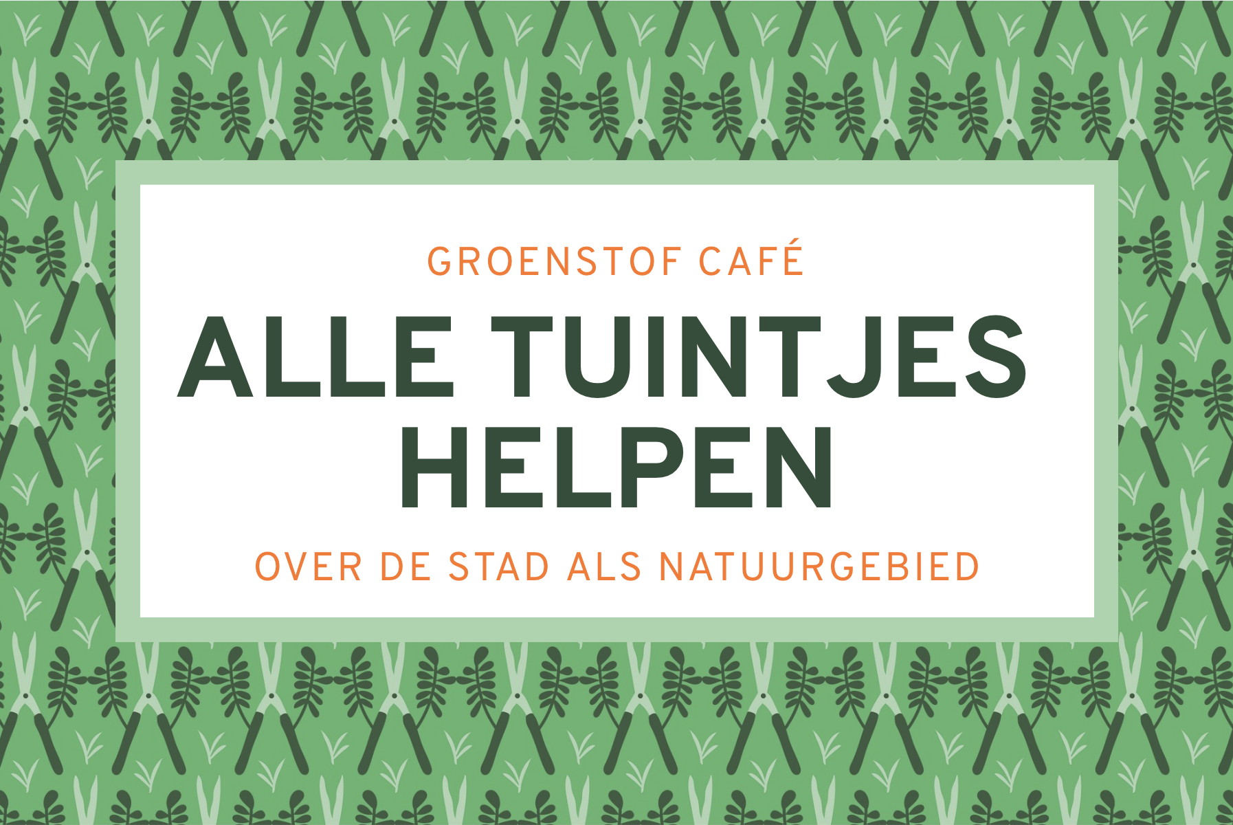 Groenstof Café: Alle tuintjes helpen